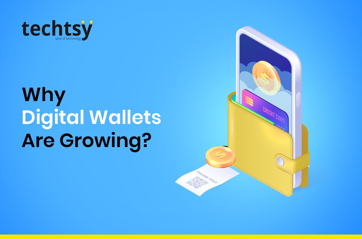 Why digital wallets are growing